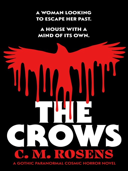 Title details for The Crows by C. M. Rosens - Available
